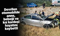 Devrilen otomobilde anne, bebeği ve kız kardeşi hayatını kaybetti