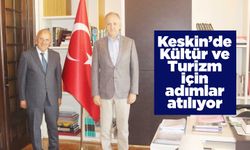 Keskin’de Kültür ve Turizm için adımlar atılıyor