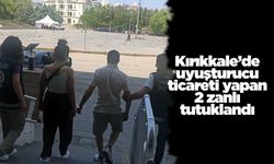 Kırıkkale’de uyuşturucu ticareti yapan 2 zanlı tutuklandı