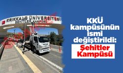 Kırıkkale Üniversitesi kampüsünün ismi değiştirildi: Şehitler Kampüsü