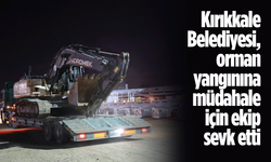 Kırıkkale Belediyesi, orman yangınına müdahale için ekip sevk etti
