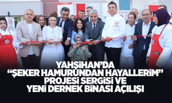 Yahşihan’da “Şeker Hamurundan Hayallerim” Projesi Sergisi ve Yeni Dernek Binası Açılışı