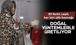 30 farklı çeşit, her biri şifa kaynağı: Doğal yöntemlerle üretiliyor