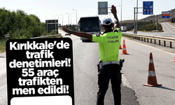 Kırıkkale'de trafik denetimleri! 55 araç trafikten men edildi!