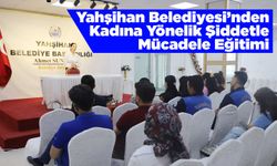 Yahşihan'da Kadına Yönelik Şiddetle Mücadele Eğitimi