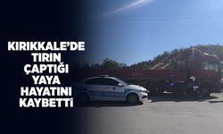 Tırın çarptığı yaya hayatını kaybetti