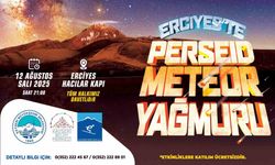 Gökyüzü tutkunları, meteor yağmuru için Erciyes’te buluşacak
