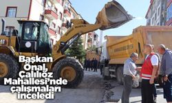 Başkan Ahmet Önal, Çalılıöz Mahallesi’nde çalışmaları inceledi