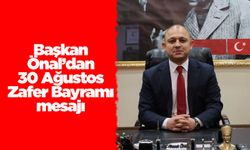 Başkan Önal’dan 30 Ağustos Zafer Bayramı mesajı