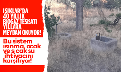 IŞIKLAR’DA 40 YILLIK BİOGAZ TESİSATI YILLARA MEYDAN OKUYOR