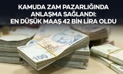 Kamuda Zam Pazarlığında Anlaşma Sağlandı: En Düşük Maaş 42 Bin Lira Oldu