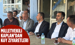 Milletvekili Kaplan, Kırıkkale’de köy ziyaretlerinde bulundu