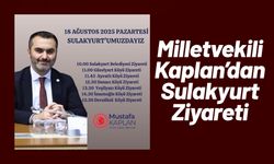 Milletvekili Kaplan’dan Sulakyurt Ziyareti