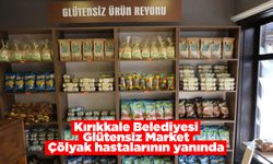 Kırıkkale Belediyesi Glütensiz Market Çölyak hastalarının yanında