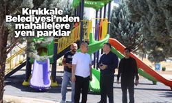 Kırıkkale Belediyesi’nden mahallelere yeni parklar
