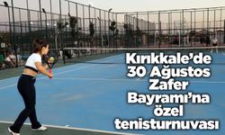Kırıkkale’de 30 Ağustos Zafer Bayramı’na özel tenis turnuvası