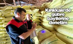 Kırıkkale’de gübre bayilerine denetim