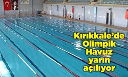 Kırıkkale’de Olimpik Havuz yarın açılıyor