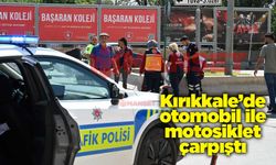 Kırıkkale’de otomobil ile motosiklet çarpıştı