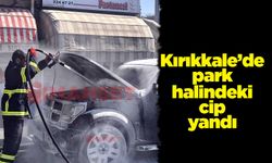 Kırıkkale’de park halindeki cip yandı