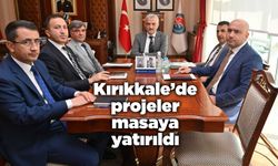 Kırıkkale’de projeler masaya yatırıldı