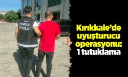 Kırıkkale’de uyuşturucu operasyonu: 1 tutuklama