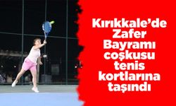 Kırıkkale’de Zafer Bayramı coşkusu tenis kortlarına taşındı