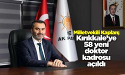 Kırıkkale’ye 58 yeni doktor kadrosu açıldı