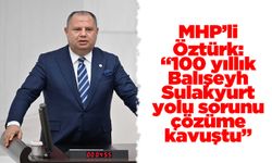 MHP’li Öztürk: “100 yıllık Balışeyh-Sulakyurt yolu sorunu çözüme kavuştu”