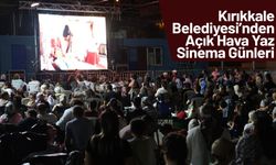 Kırıkkale Belediyesi’nden Açık Hava Yaz Sinema Günleri
