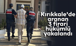 Kırıkkale'de aranan 3 firari hükümlü yakalandı