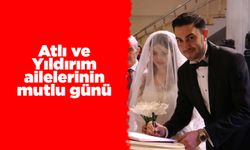 Atlı ve Yıldırım ailelerinin mutlu günü