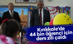 Kırıkkale’de 44 bin öğrenci için ders zili çaldı