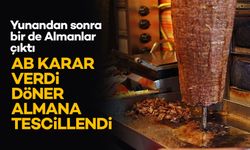 “Döner” Davasında Türkiye Aleyhine Karar: Tescil Almanya’ya Geçti