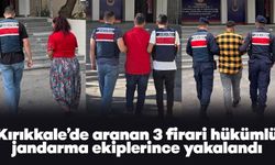 Kırıkkale’de aranan 3 firari hükümlü jandarma ekiplerince yakalandı