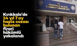 Kırıkkale'de 14 yıl 7 ay hapis cezası bulunan firari hükümlü yakalandı