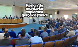 Keskin’de muhtarlar toplantısı gerçekleştirildi