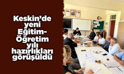Keskin’de yeni Eğitim-Öğretim yılı hazırlıkları görüşüldü