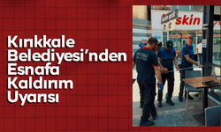 Kırıkkale Belediyesi’nden Esnafa Kaldırım Uyarısı