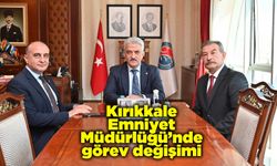 Kırıkkale Emniyet Müdürlüğü’nde görev değişimi