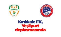 Kırıkkale FK, ligin ikinci haftasında Yeşilyurt deplasmanında
