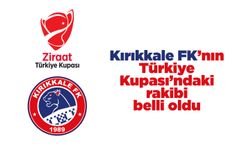 Kırıkkale FK’nın Türkiye Kupasındaki rakibi belli oldu