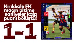 Kırıkkale FK, son dakikada puanı paylaştı!
