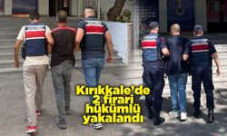 Kırıkkale’de 2 firari hükümlü yakalandı