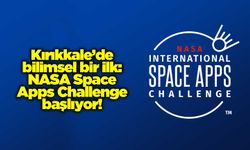Kırıkkale’de bilimsel bir ilk: NASA Space Apps Challenge başlıyor!