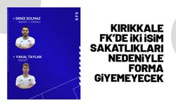 Kırıkkale FK'de iki oyuncu, Kilis 1984 maçında forma giyemeyecek