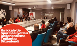 Kırıkkale’de Spor Faaliyetleri Değerlendirme Toplantısı
