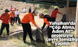 Yahşihan’da “Çöp Atma, Adım At” projesiyle çevre temizliği yapıldı