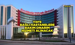 YİH'E BAĞLI HASTANELERE BAKIM ONARIM HİZMETİ ALINACAK