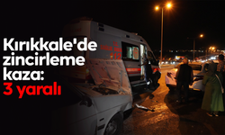 Kırıkkale'de zincirleme kaza: 3 yaralı